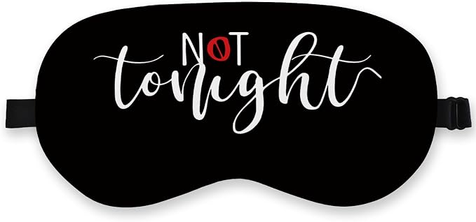 Not Tonight Couple Silk Eye Mask by QLMX