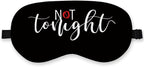 Not Tonight Couple Silk Eye Mask by QLMX