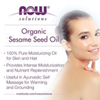 NOW Foods Solutions, Organic Sesame Seed Oil, 100% Pure Moisturizing Oil - Image 3